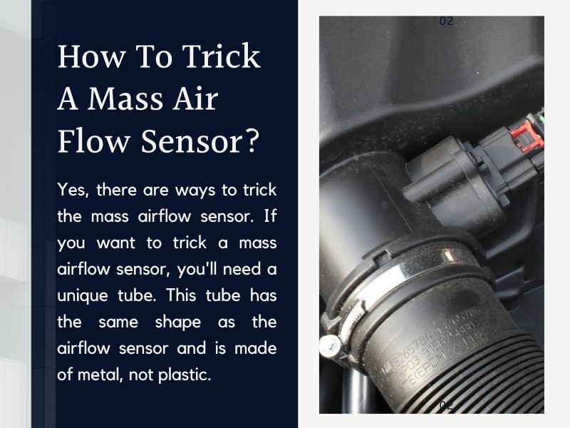 How To Trick A Mass Air Flow Sensor? 
