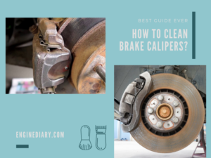 How to clean brake calipers? - Engine Diary