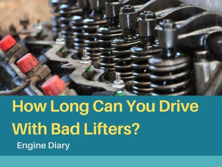 How Long Can You Drive With Bad Lifters?
