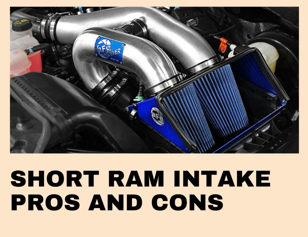 Short Ram Intake Pros And Cons
