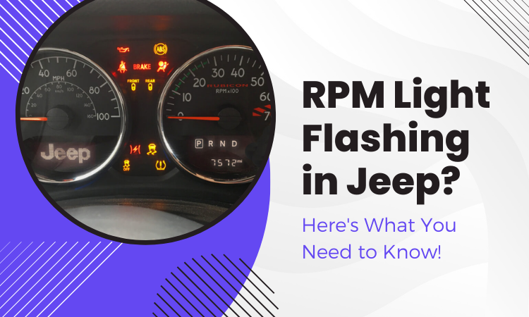 RPM light flashing jeep